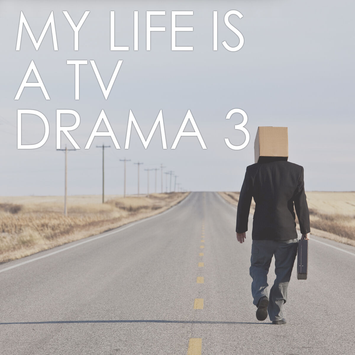 Album cover of My Life Is a TV Drama Vol. 3