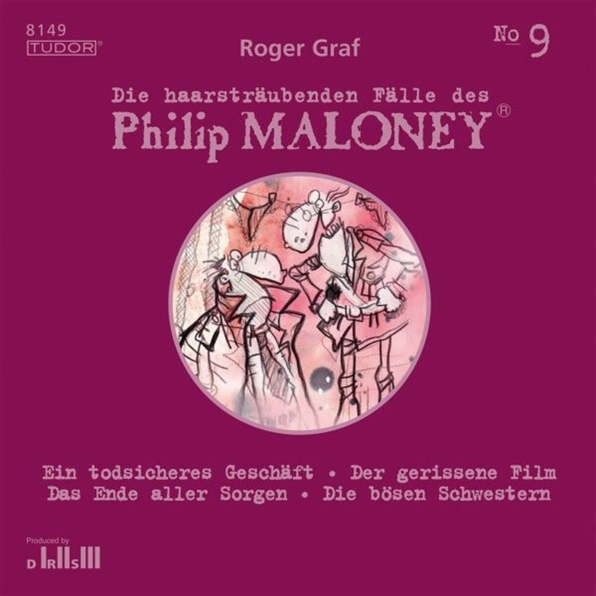 Album cover of Die haarsträubenden Fälle des Philip Maloney, No.9 (Ein todsicheres Geschäft, Der gerissene Film, Das Ende aller Sorgen, Die bösen Schwestern)