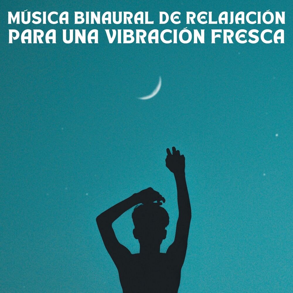 Picture of Música Binaural De Relajación Para Una Vibración Fresca