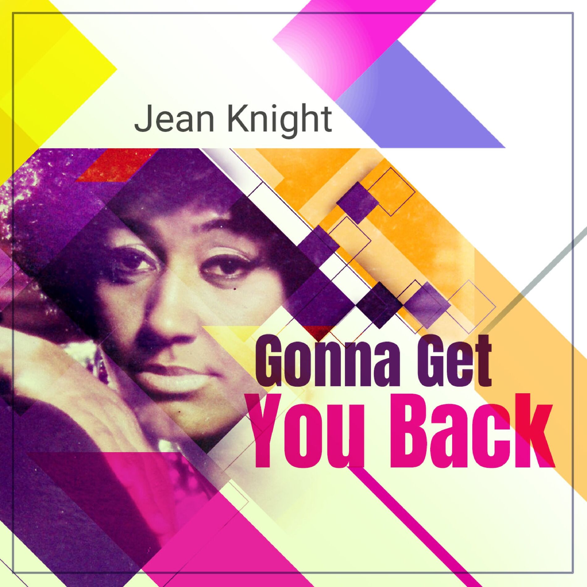 Album cover of Gonna Get You Back