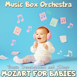 Cover of Mozart for Babies: Brain Development and Sleep