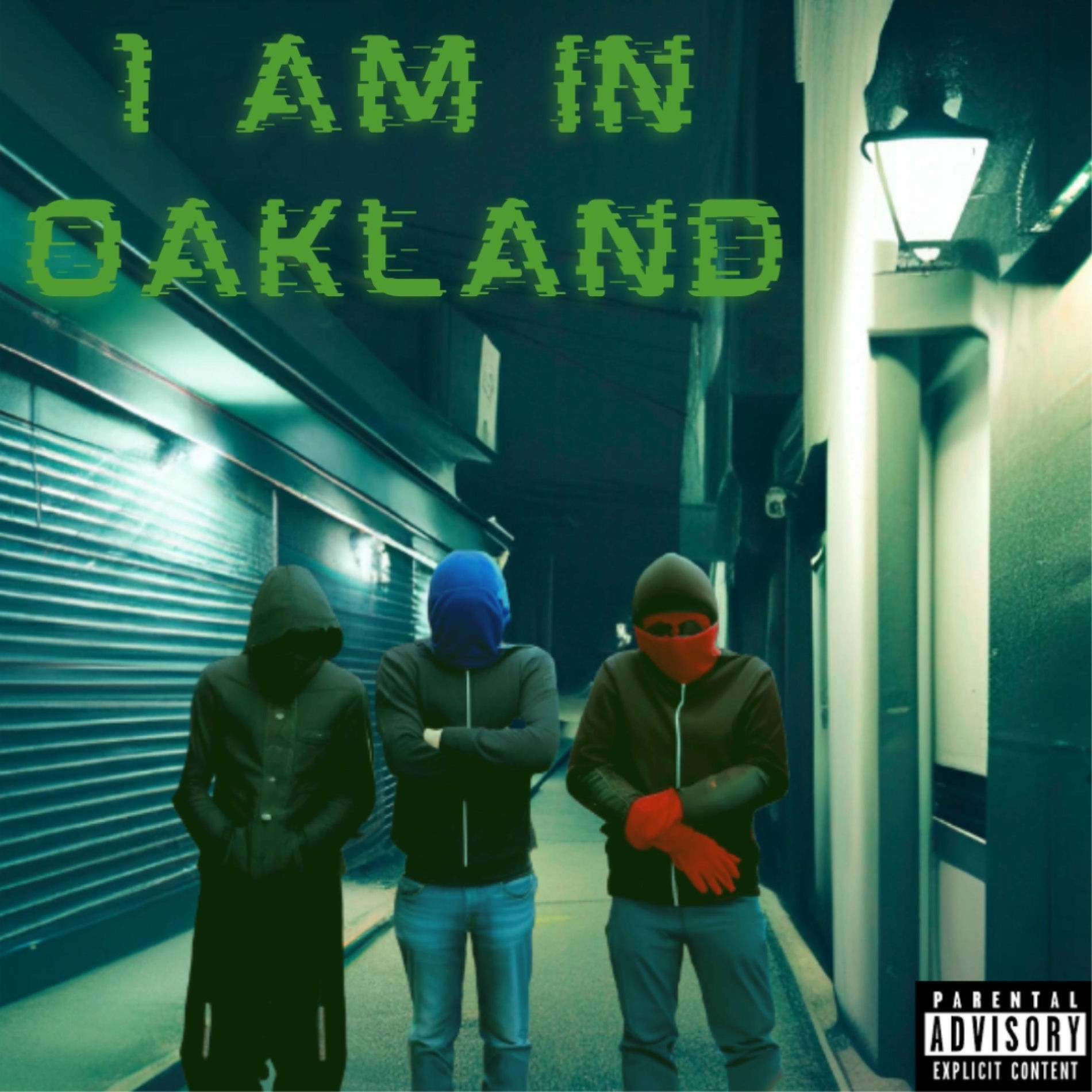 Album cover of 1 AM in Oakland (feat. Rohin & LaZe)