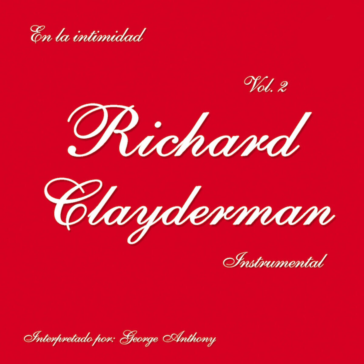 Album cover of En la Intimidad de Richard Clayderman, Vol. 2 (Instrumental)