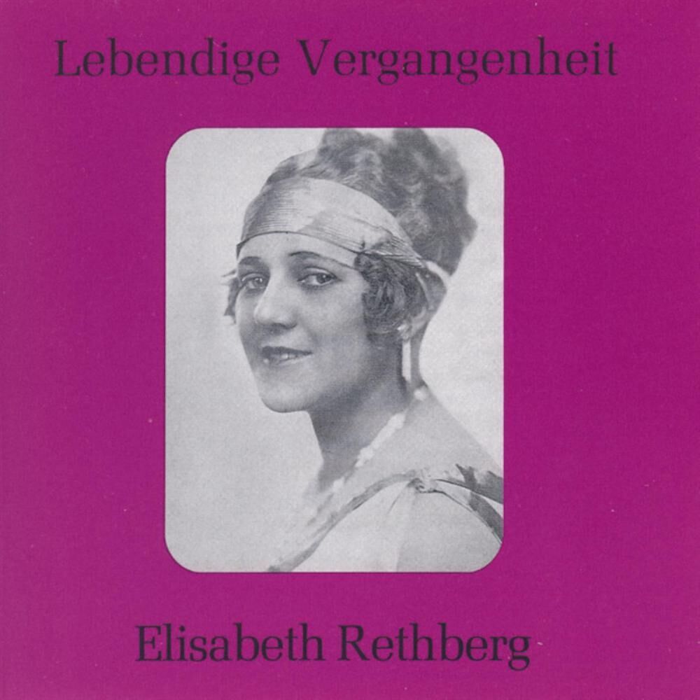 Picture of Lebendige Vergangenheit - Elisabeth Rethberg