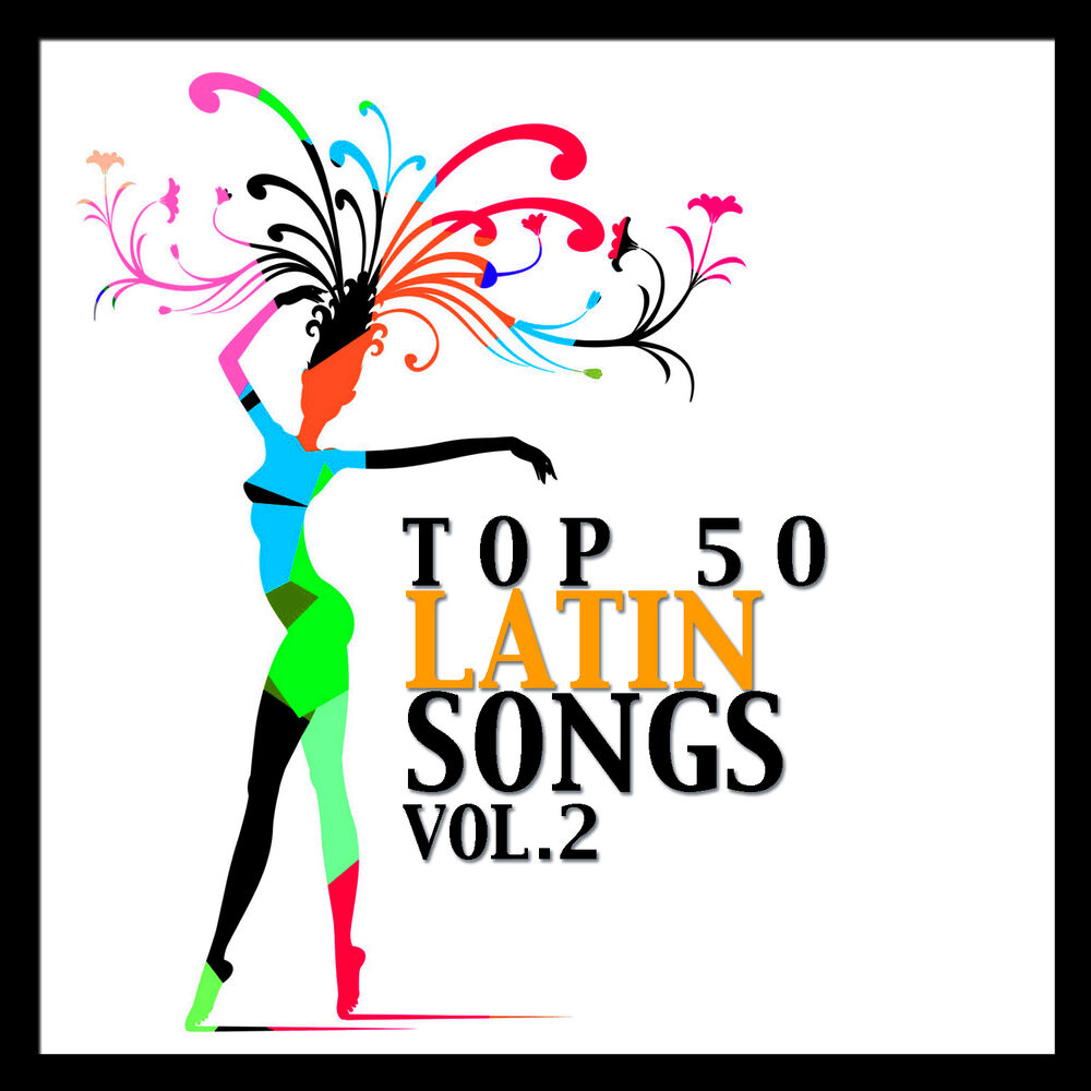 Picture of Top 50 Latin Songs Vol. 2