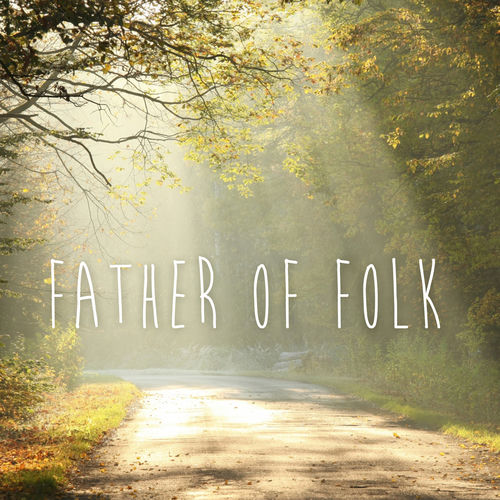 Father of Folk