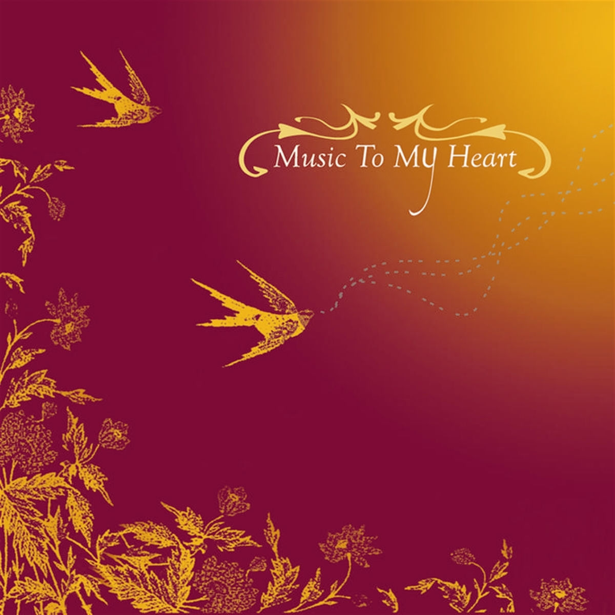 Album cover of Music to My Heart