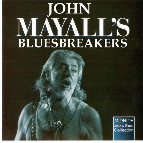 John Mayall & The Bluesbreakers - John Mayall's Bluesbreakers | Deezer