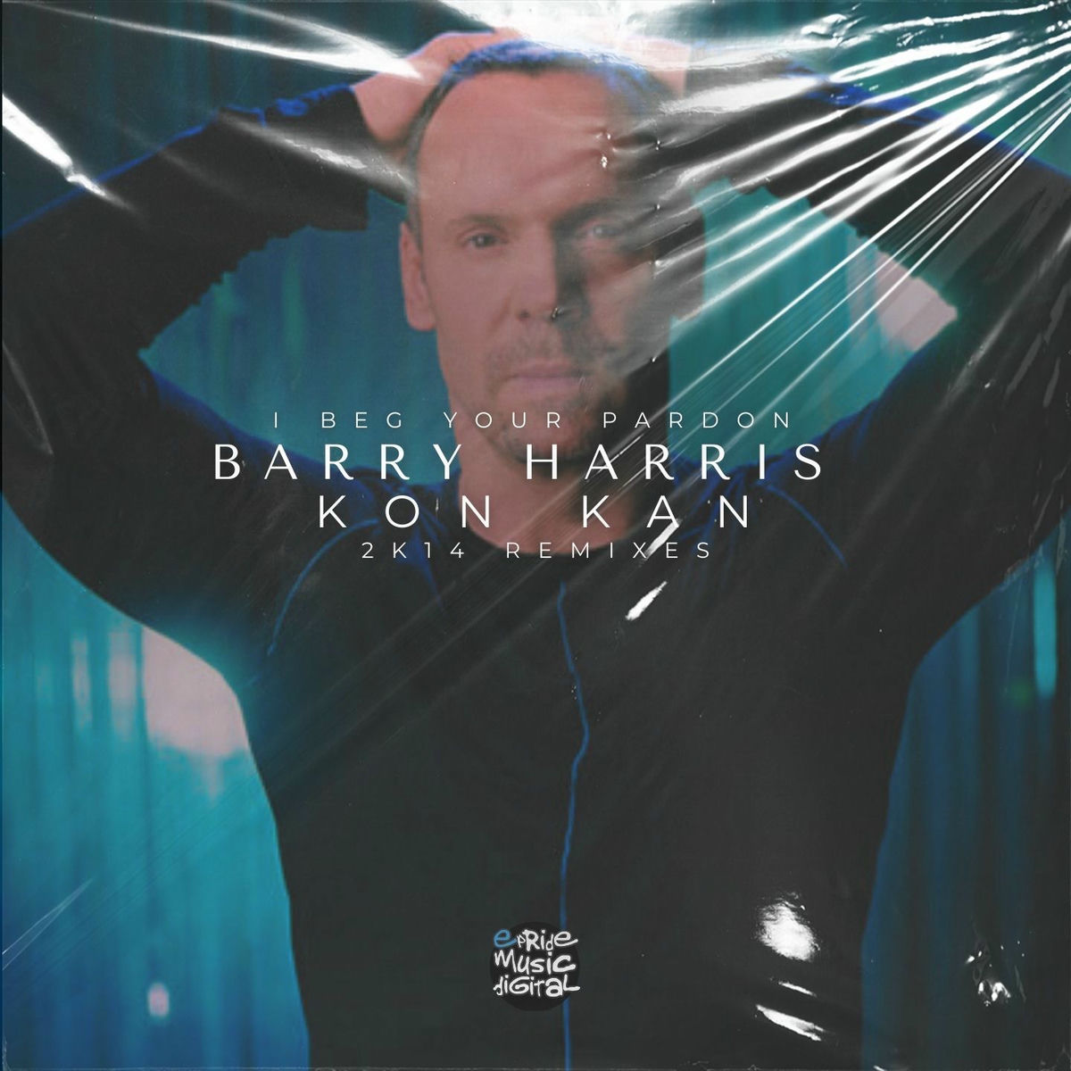 Album cover of I Beg Your Pardon (Barry Harris presents Kon Kan) (2K14 Remix)