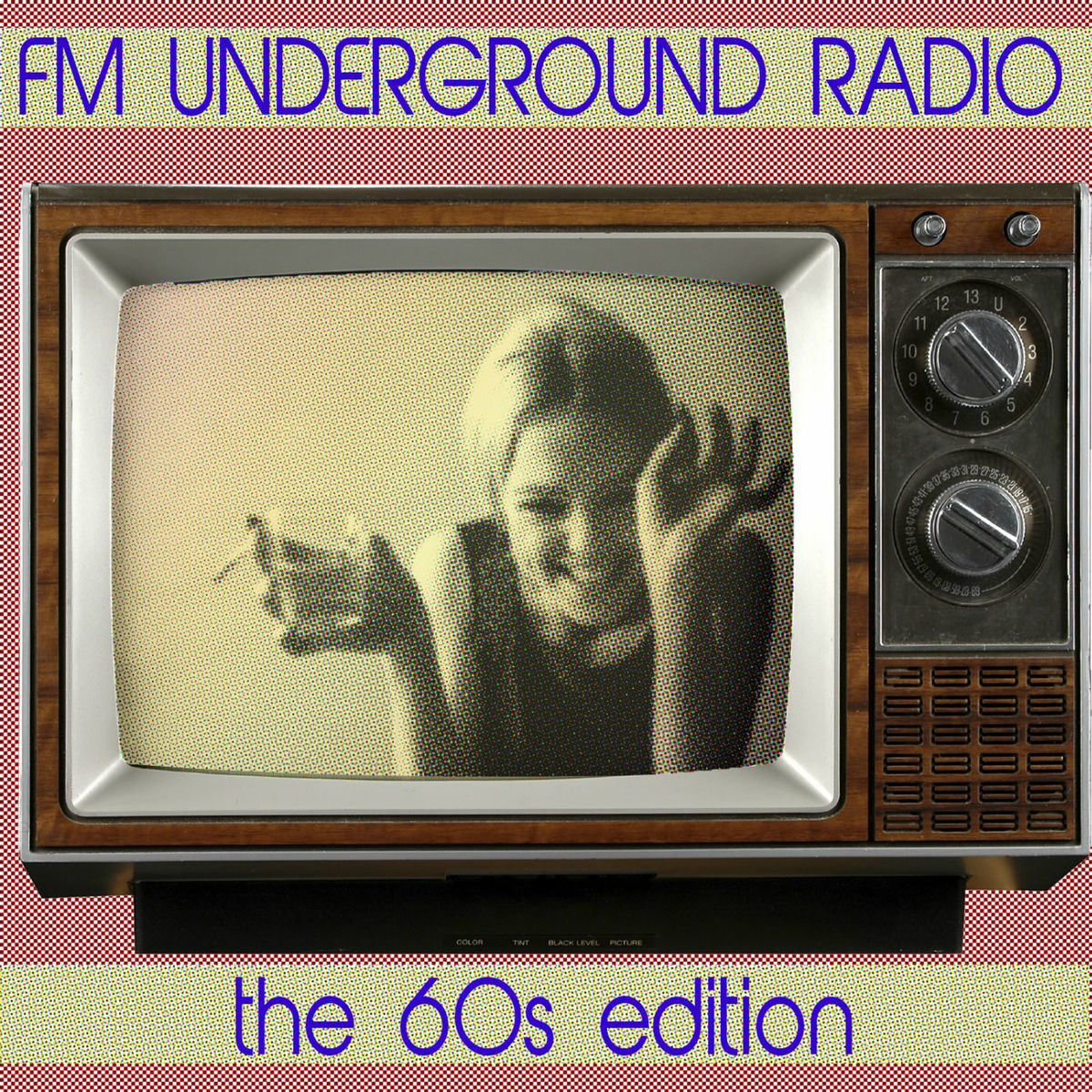Album cover of FM Underground Radio: The 60s Edition