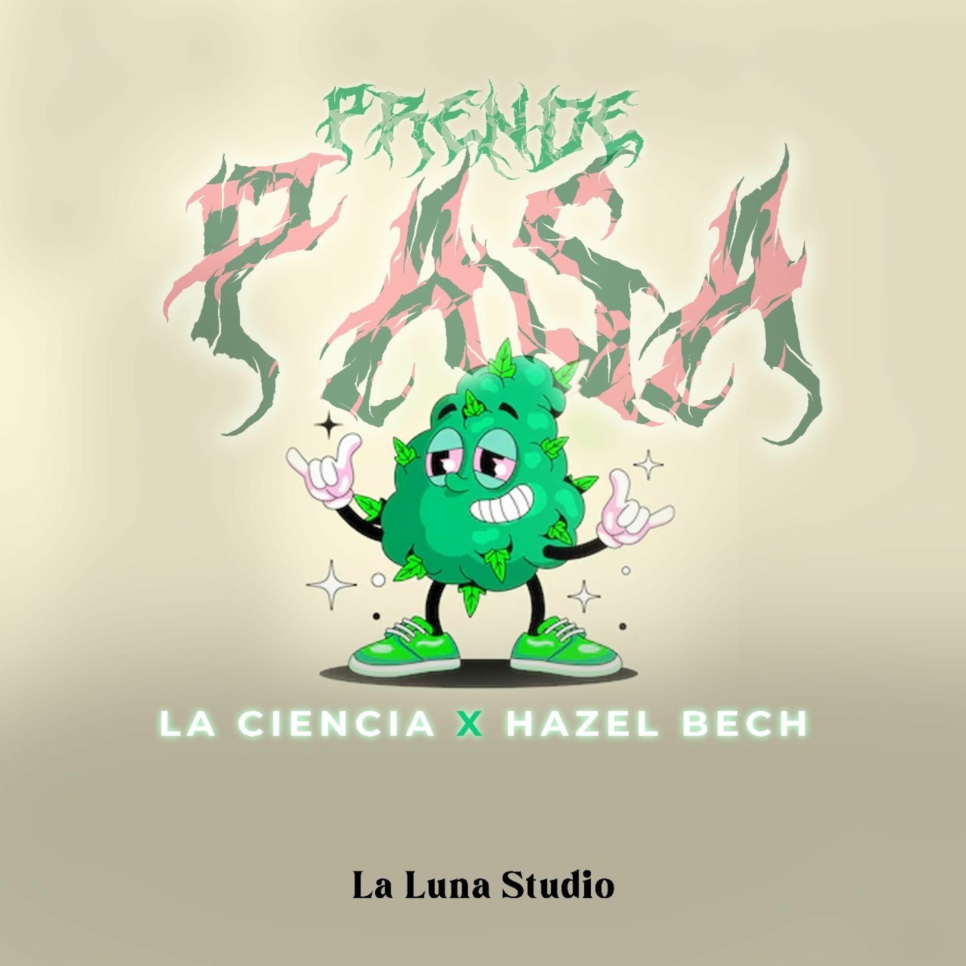 Album cover of Prende Pasa (feat. La Ciencia)