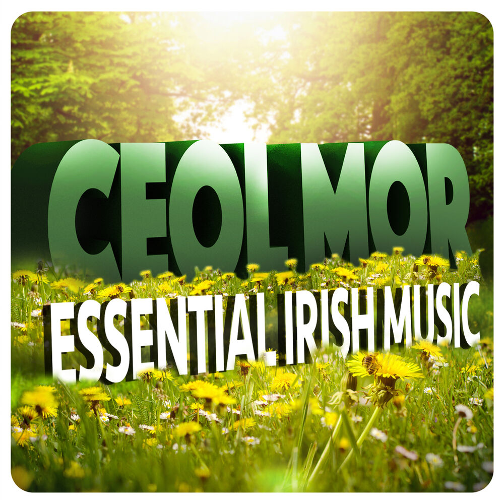 Picture of Ceol Mor: Essential Irish Music