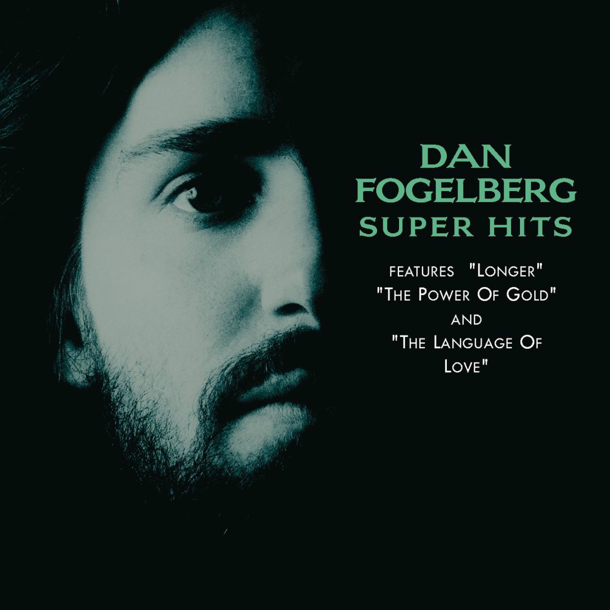 Dan Fogelberg - Power of Gold | Deezer