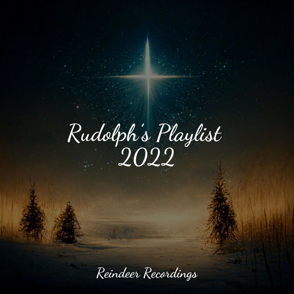 Picture of Rudolph’s Playlist 2022