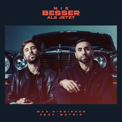 Cover of Nie besser als jetzt (feat. MoTrip)