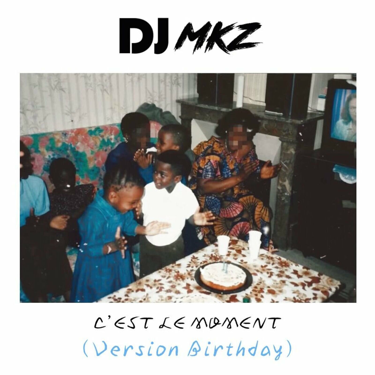 Album cover of C'est le moment (Version Birthday)