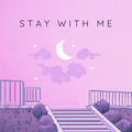 stay with me