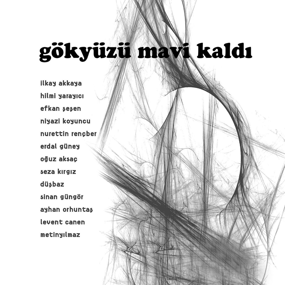 Album cover of Gökyüzü Mavi Kaldı