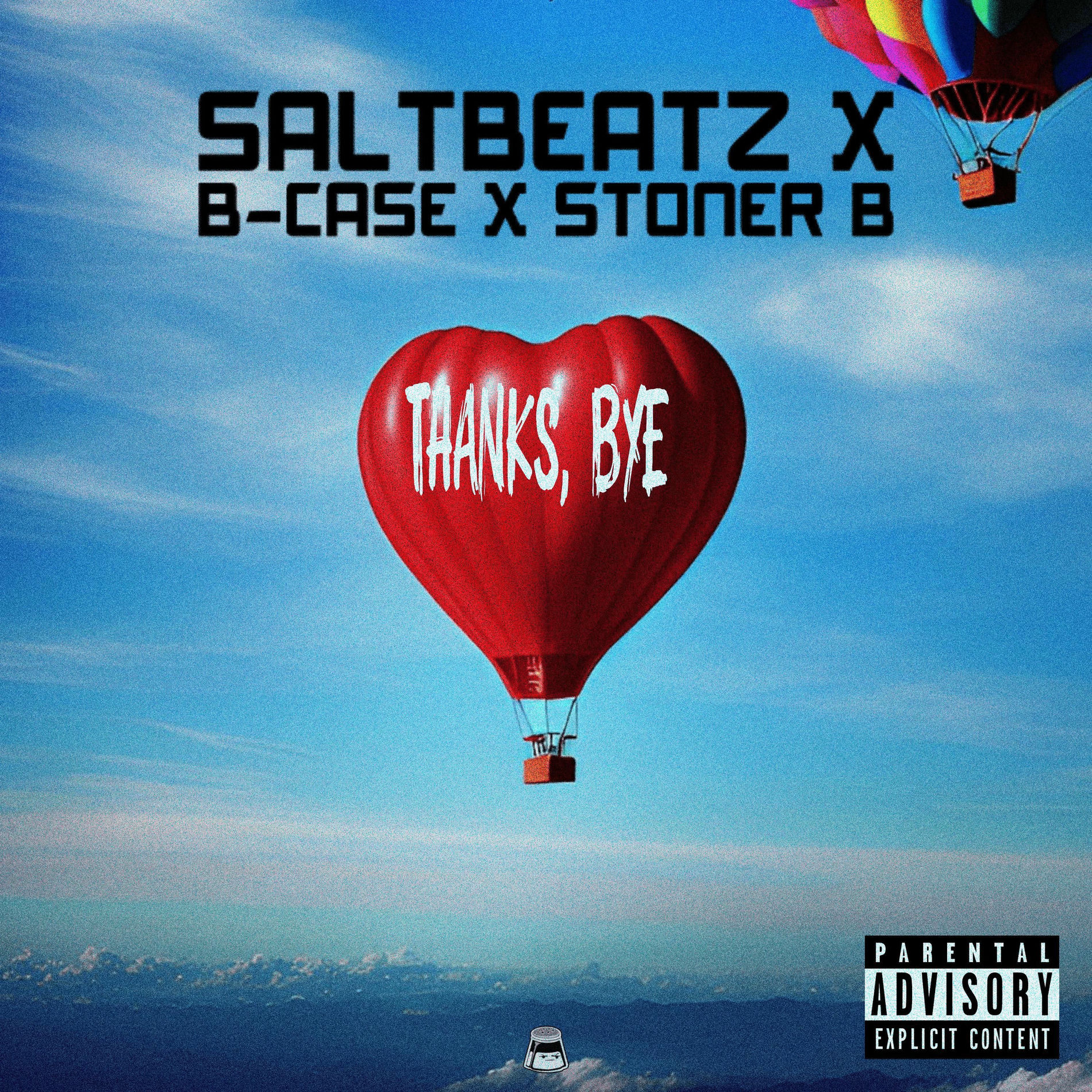 Album cover of Thanks, Bye (feat. Stoner B & B-CASE)