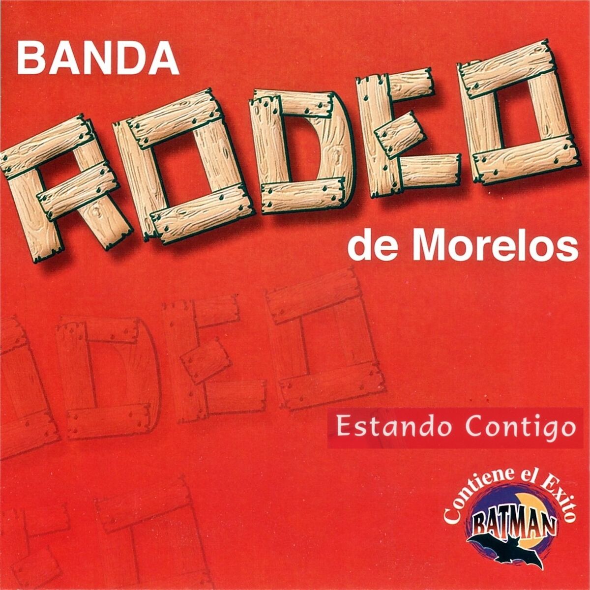 Album cover of Estando Contigo (Contiene el Exito Batman)