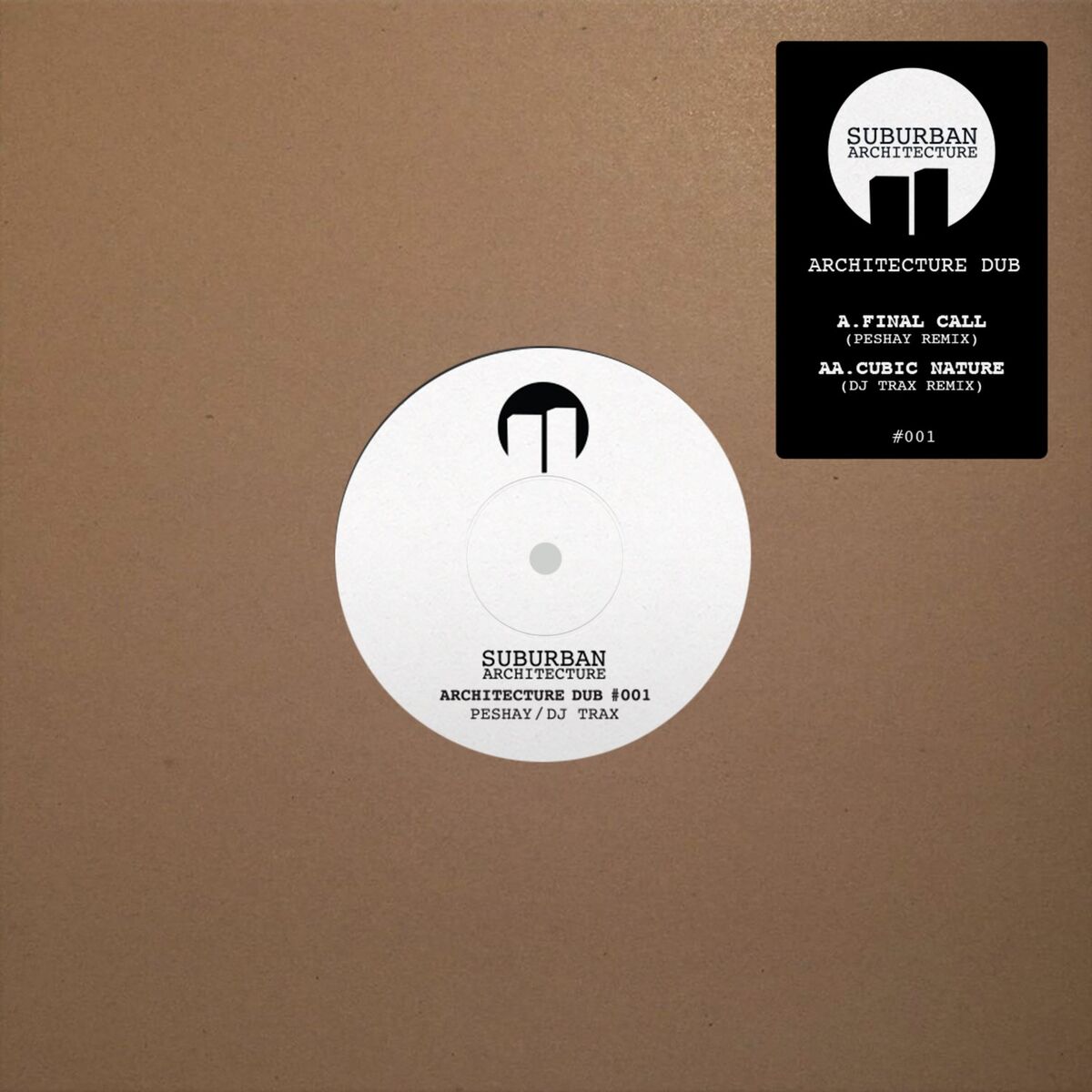 Album cover of Architecture Dub #001 (Peshay / DJ Trax)