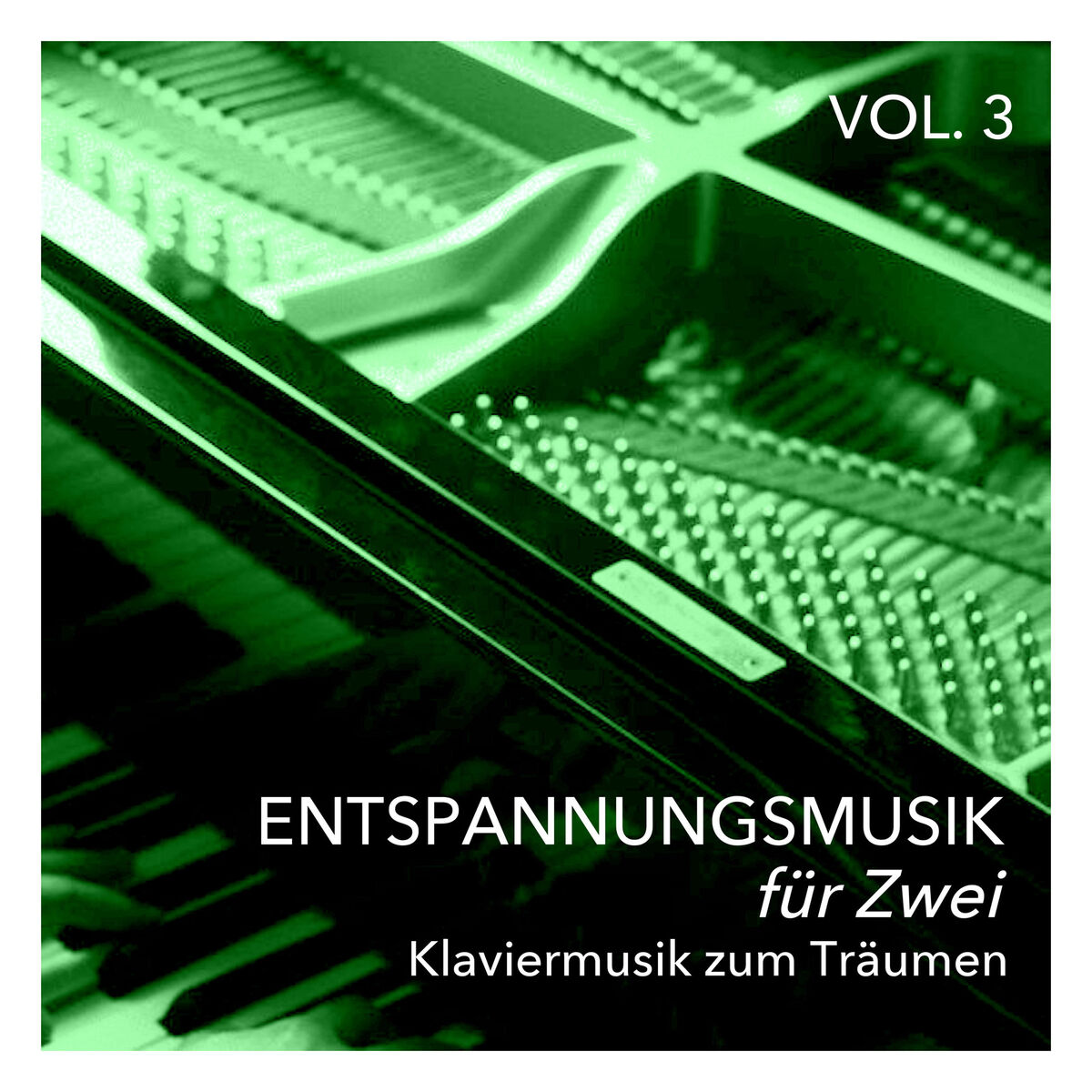 Album cover of Entspannungsmusik für Zwei Klaviermusik zum Träumen, Vol. 3
