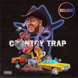 Cover of COUNTRY TRAP (Deluxe)