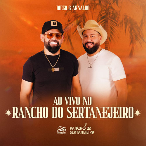 Diego & Arnaldo Ao Vivo no Rancho do Sertanejeiro