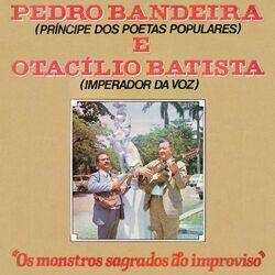Cover of Monstros Sagrados do Improviso (O Príncipe dos Poetas Populares) e (O Imperador da Voz)