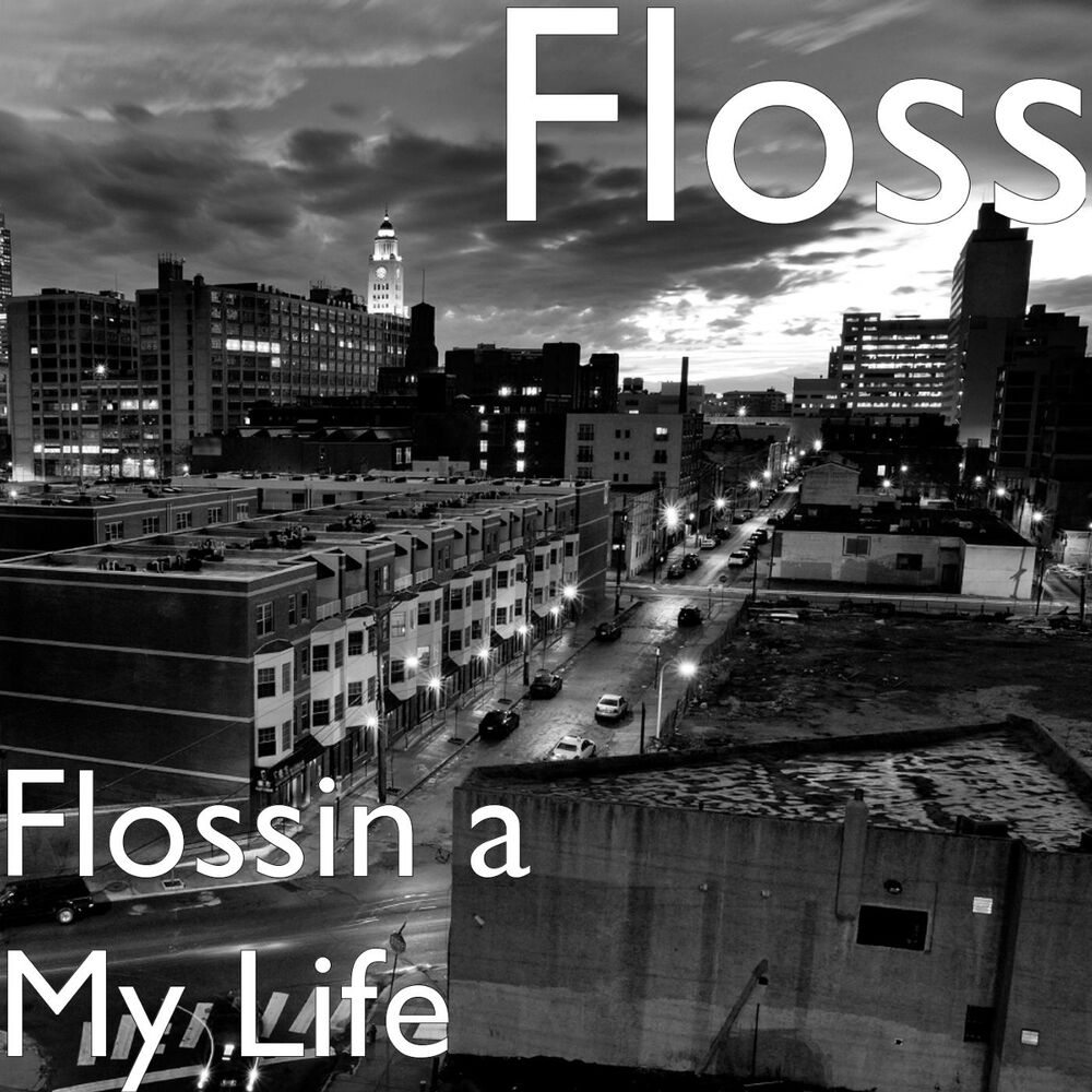 Picture of Flossin a My Life