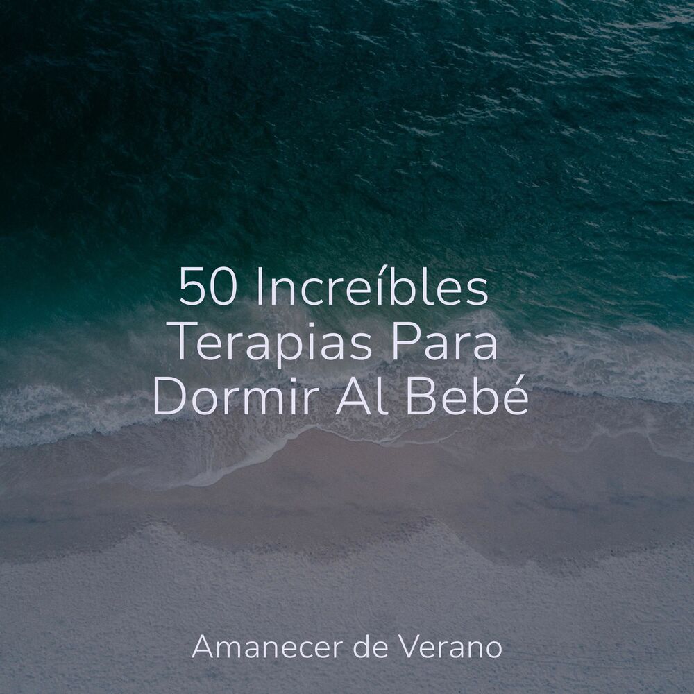 Picture of 50 Increíbles Terapias Para Dormir Al Bebé