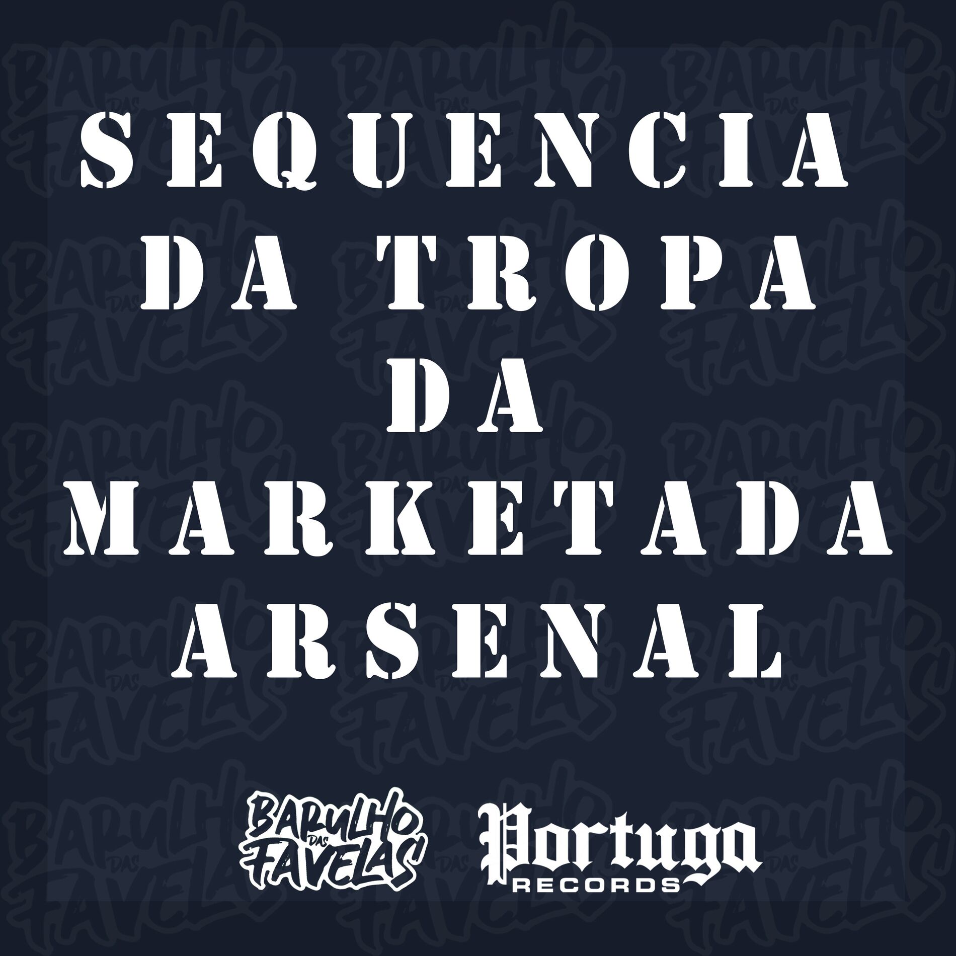 Album cover of Sequencia da Tropa da Marketada - Arsenal
