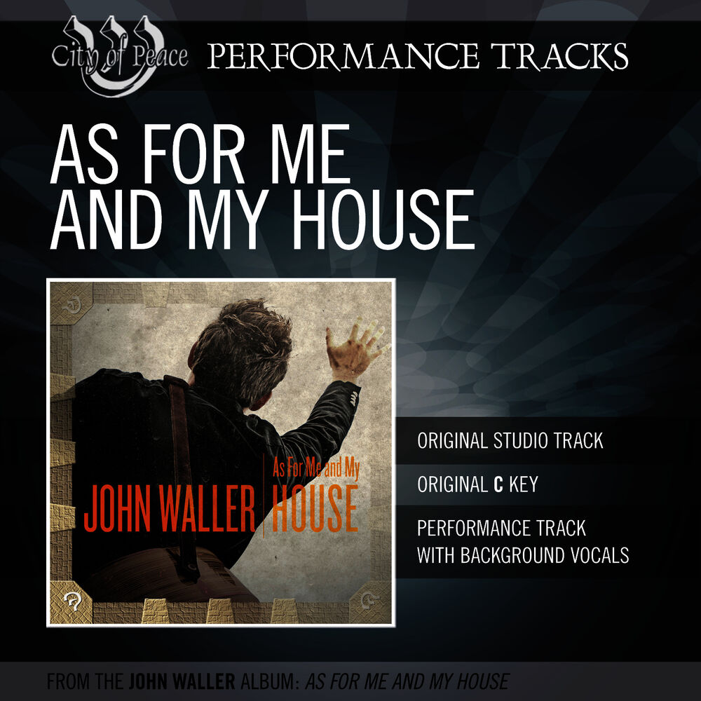 Picture of As For Me And My House (Performance Track)