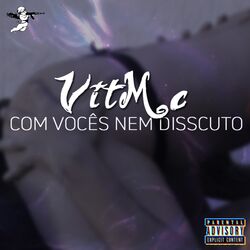 Cover of Com Vocês Nem DISScuto