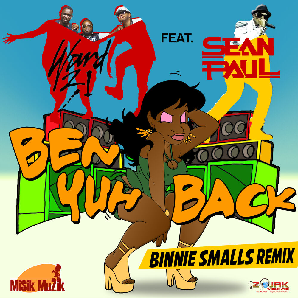 Picture of Ben Yuh Back (feat. Sean Paul) [Binnie Smalls Remix] - Single