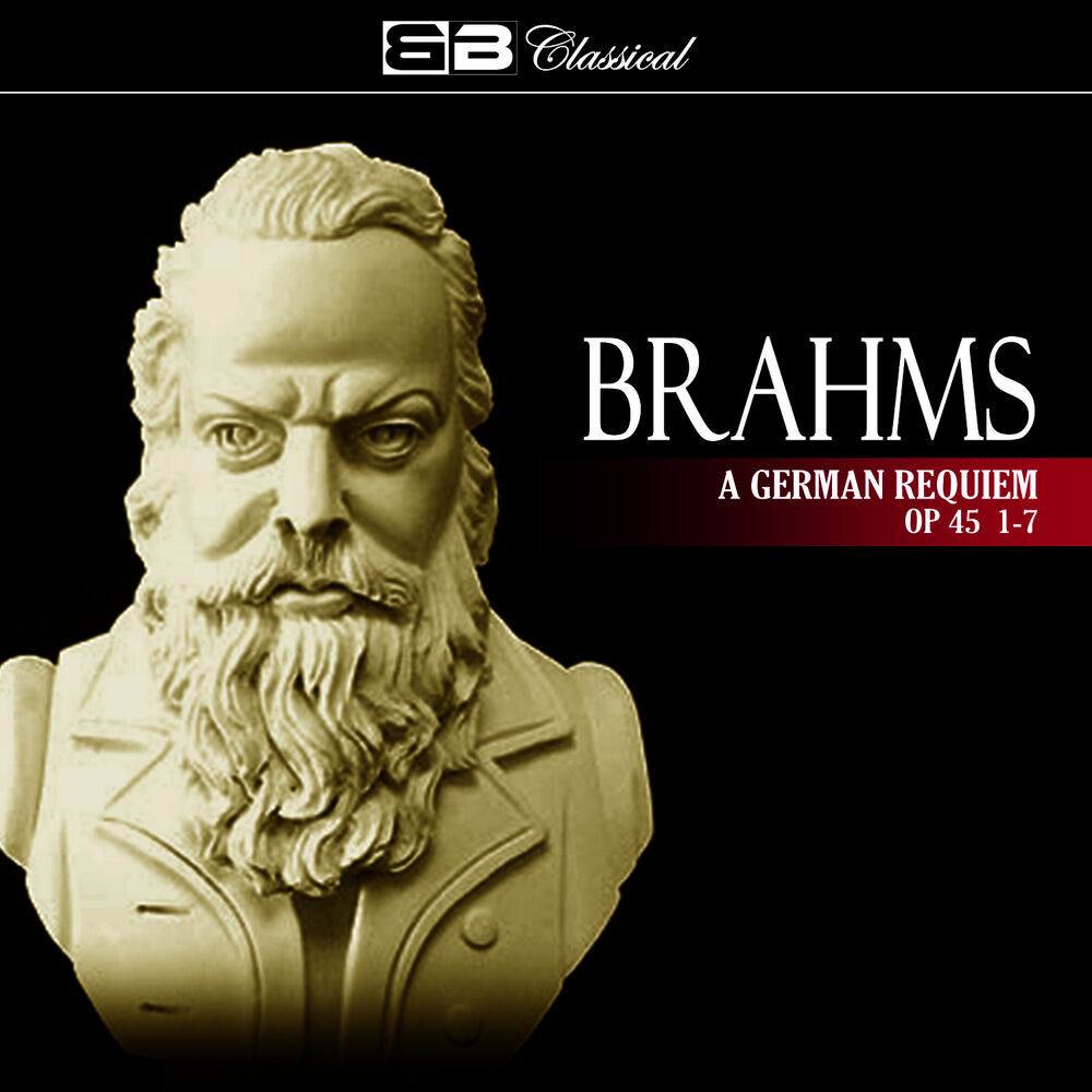 Picture of Brahms: A German Requiem Op 45 1-7