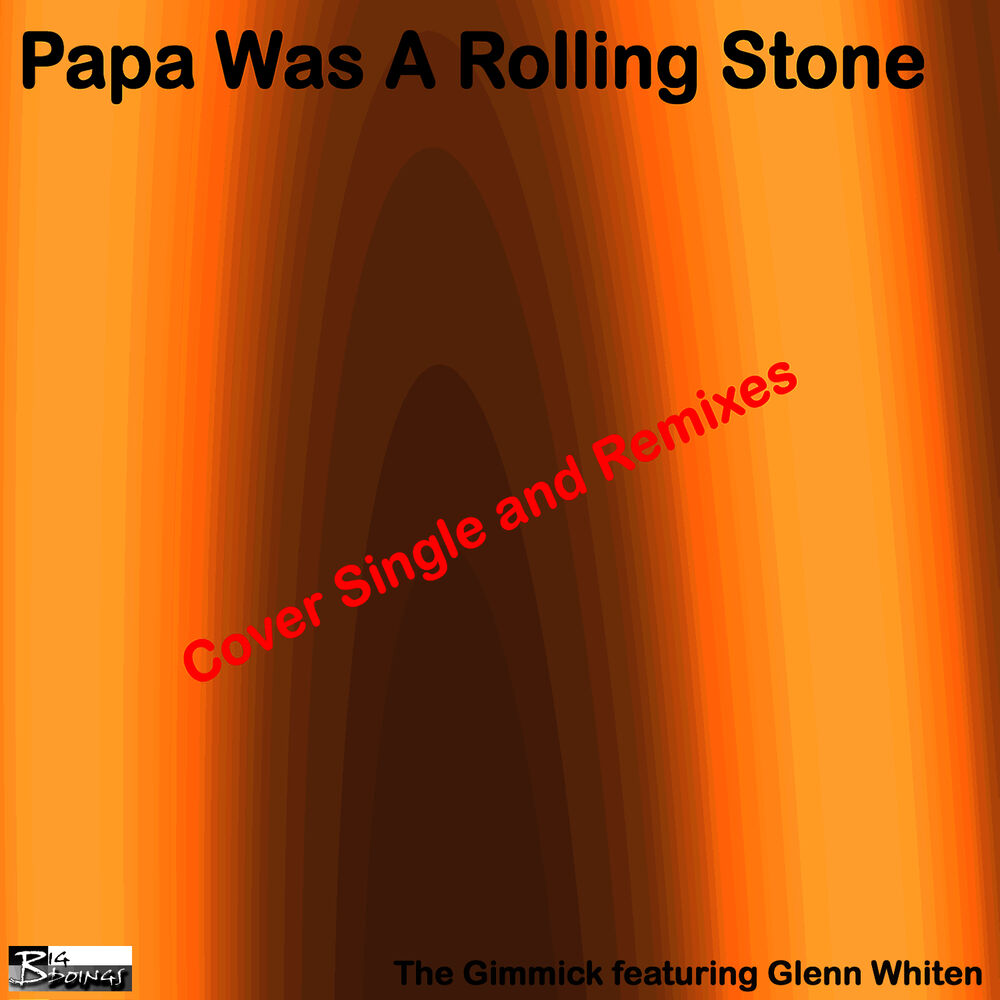 Picture of Papa Was A Rolling Stone