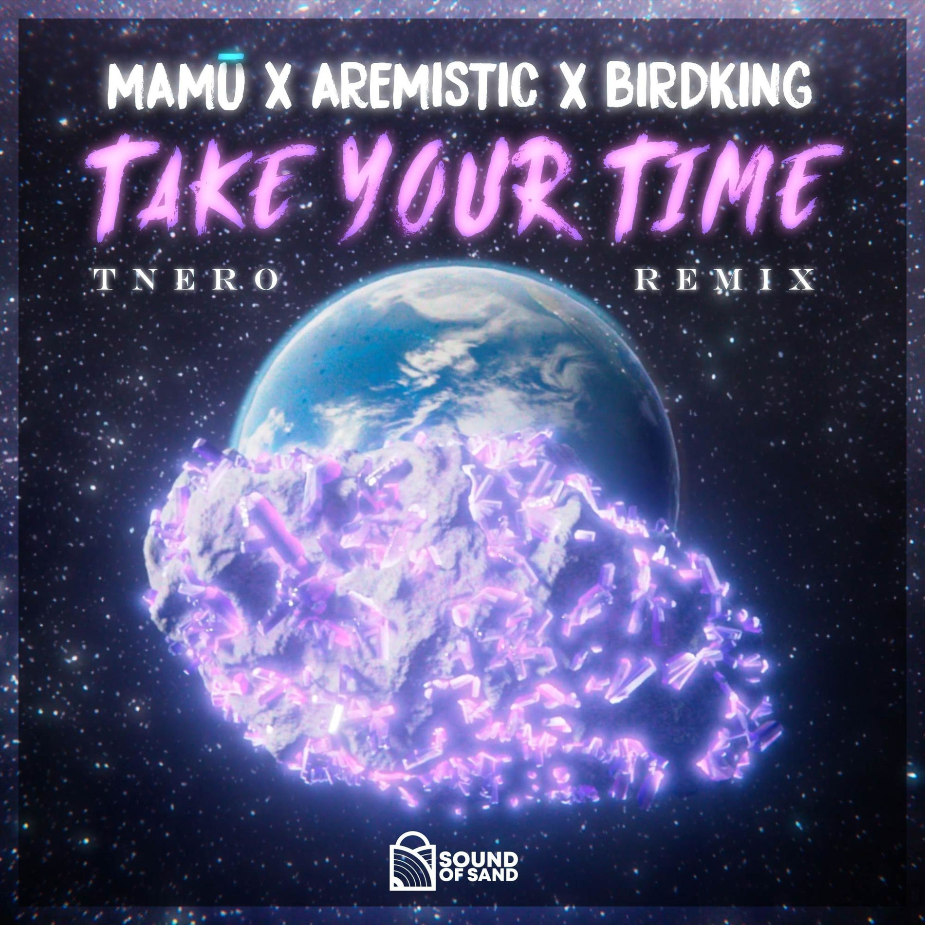 Album cover of Take Your Time (feat. Birdking & Aremistic) (Tnero Remix)