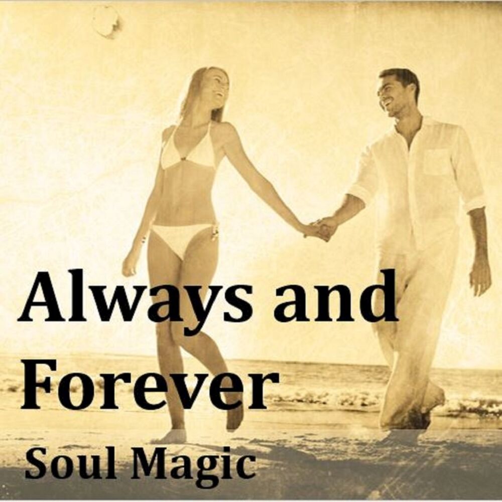 Picture of Always and Forever: Soul Magic