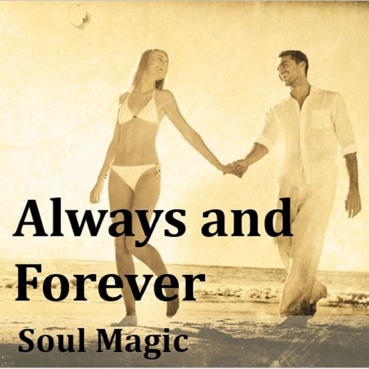 Album cover of Always and Forever: Soul Magic
