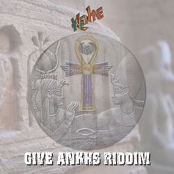 Cover of Give Ankhs Riddim