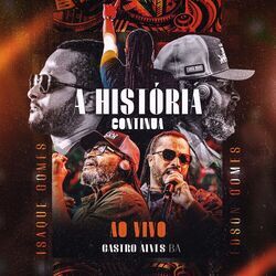 Cover of A História Continua ( ao Vivo em Castro Alves)