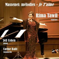 Cover of Jules Massenet: Mélodies; Rima Tawil