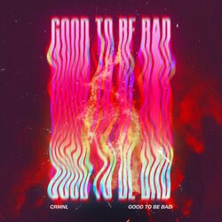 Cover of Good to Be Bad
