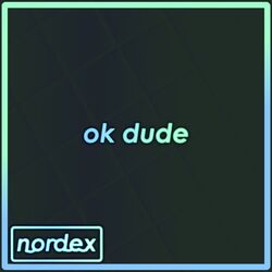 Cover of ok dude