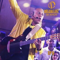 Cover of 30 Anos, Ep. 5 (Ao Vivo)