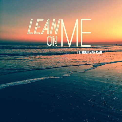Lean on Me