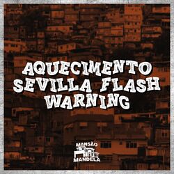 Cover of Aquecimento Sevilla Flash Warning