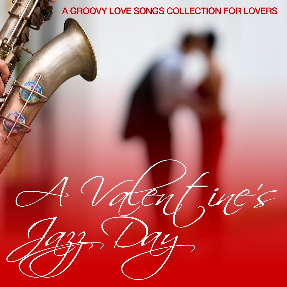 Album cover of A Valentine's Jazz Day (A Groovy Love Songs Collection for Lovers)