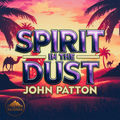 Spirit in the Dust